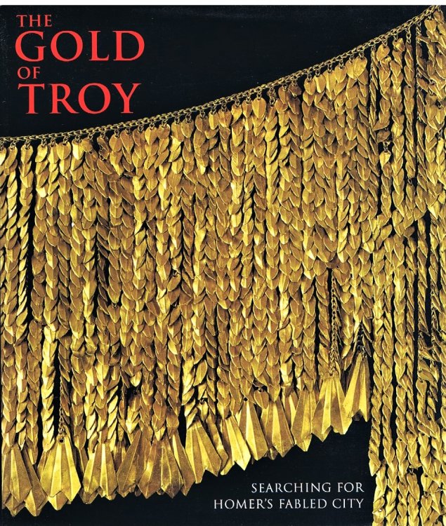 Image for The Gold of Troy: Searching for Homer's Fabled City The Gold of Troy: Searching for Homer's Fabled City