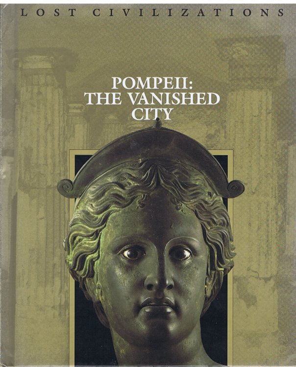 Image for Pompeii: The Vanished City Pompeii: The Vanished City