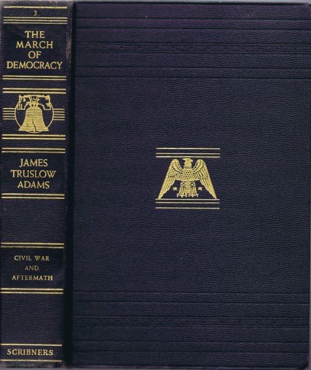 The March of Democracy: A History of the United States: Volume III: Civil War and Reconstruction