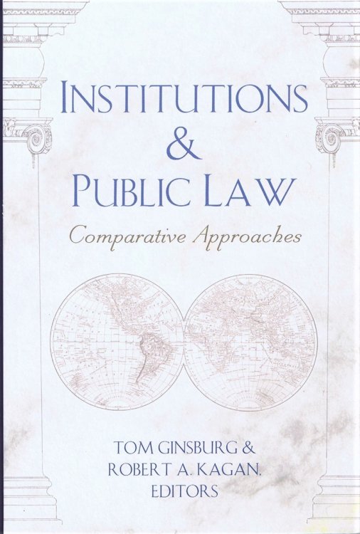 Institutions & Public Law: Comparative Approaches