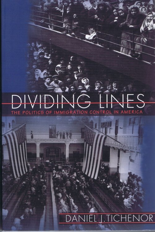 Dividing Lines: The Politics of Immigration Control in America