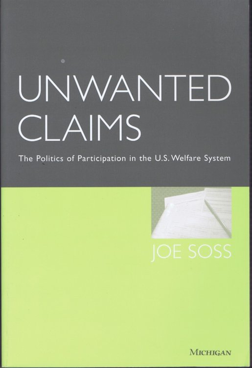 Unwanted Claims: The Politics of Participation in the US Welfare System