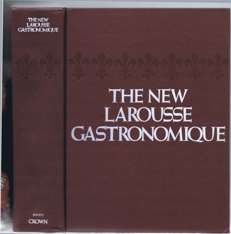 The New Larousse Gastronomique: The Encyclopedia of Food, Wine, and Cookery