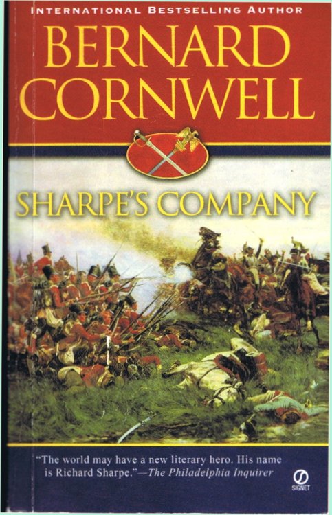 Sharpe's Company: The Seige of Badajoz, January to April, 1812