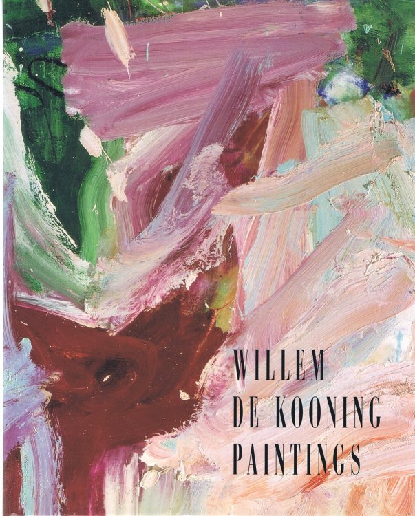 Willem De Kooning: Paintings
