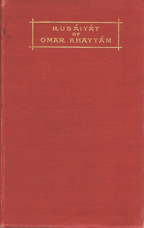 Rubaiyat of Omar Khayyam, the Astronomer Poet of Persia, Rendered in to English Verse by Edward Fitzgerald, with Four Illustrations in Colors by J. Watson Davis