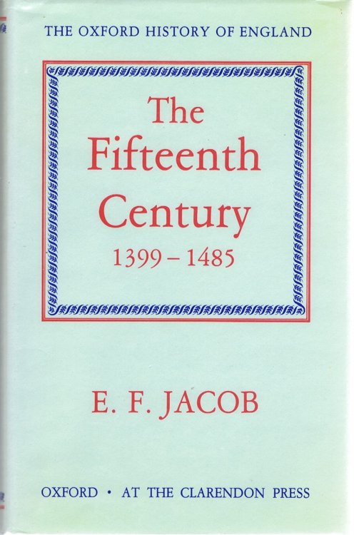 The Fifteenth Century 1399-1485