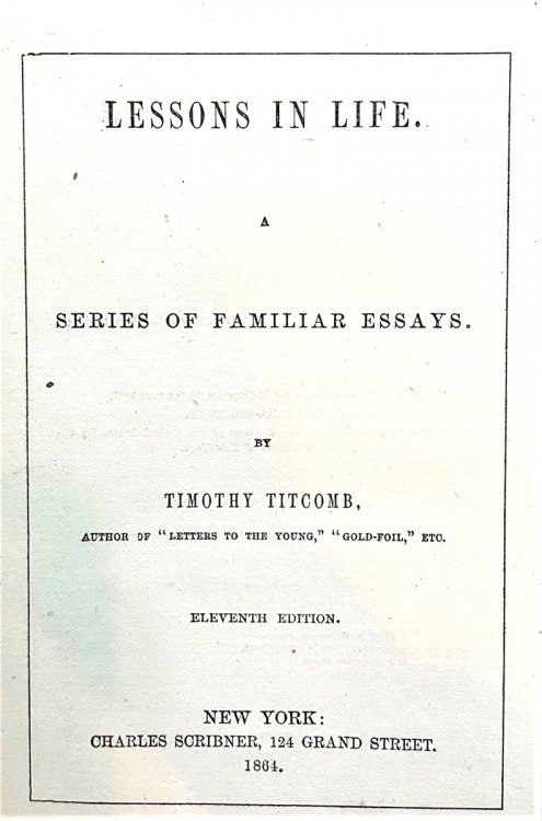 Lessons in Life: A Series of Familiar Essays