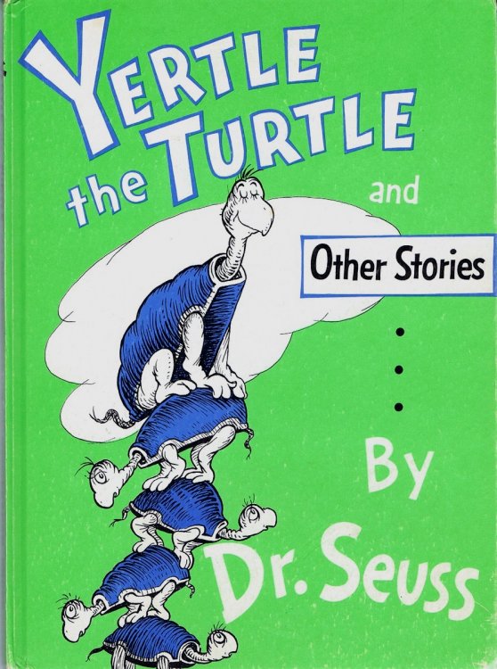 Yertle the Turtle and Other Stories