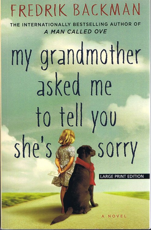 My Grandmother Asked Me to Tell You She's Sorry