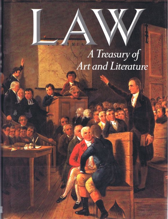 Law: A Treasury of Art and Literature
