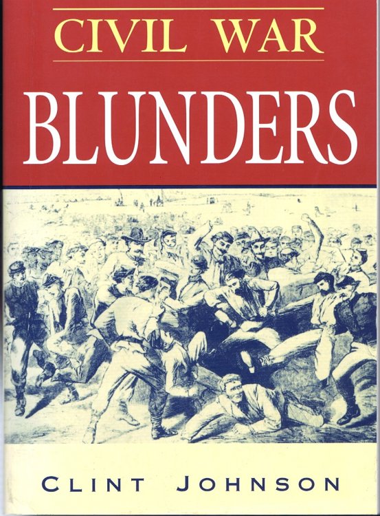 Civil War Blunders: Amusing Incidents from the War