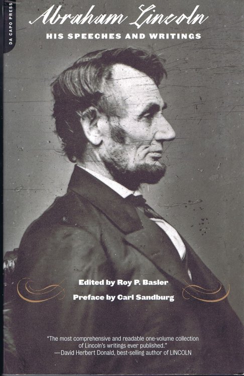 Lincoln: His Speeches and Writings