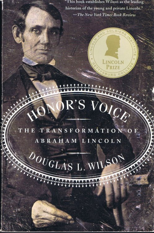 Honor's Voice: The Transformation of Abraham Lincoln