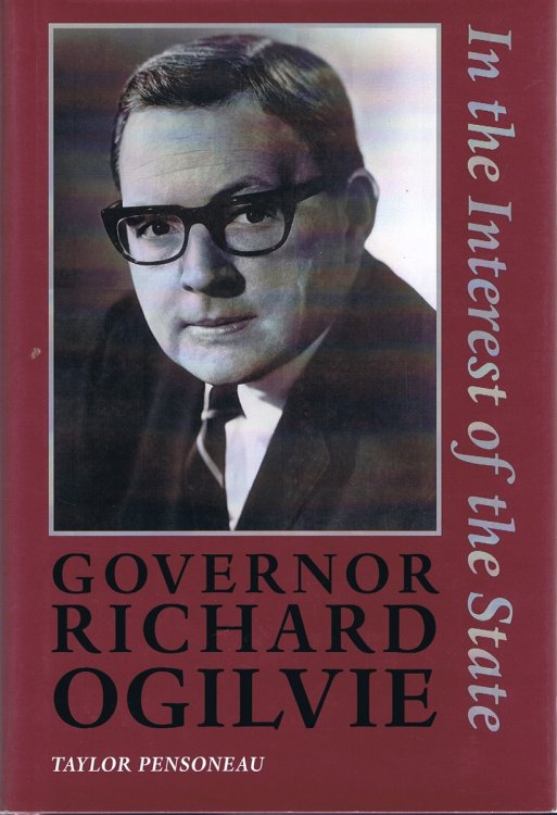 Governor Richard Ogilvie : In the Interest of the State