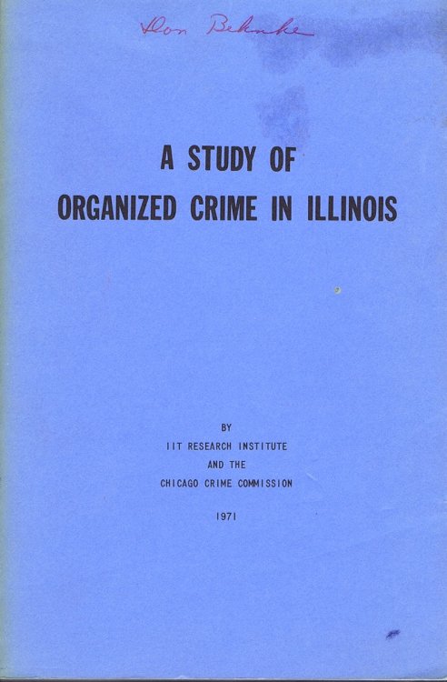 A Study of Organized Crime in Illinois