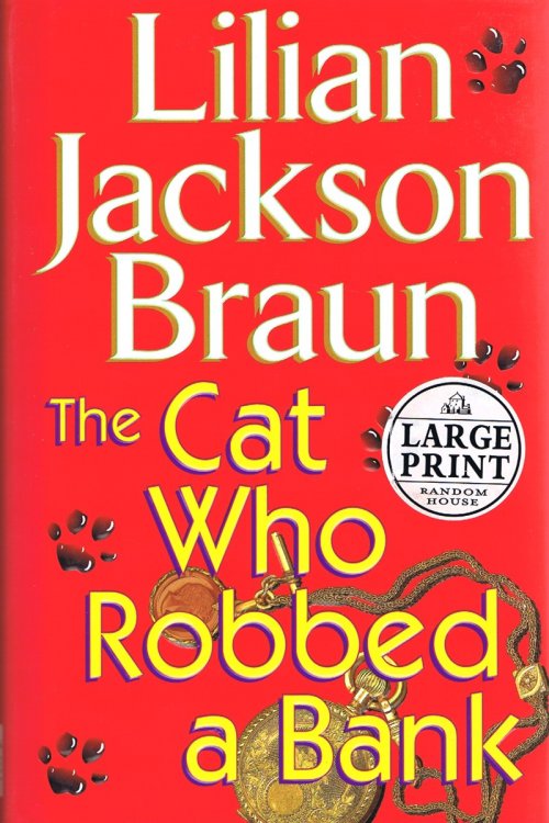 The Cat Who Robbed a Bank