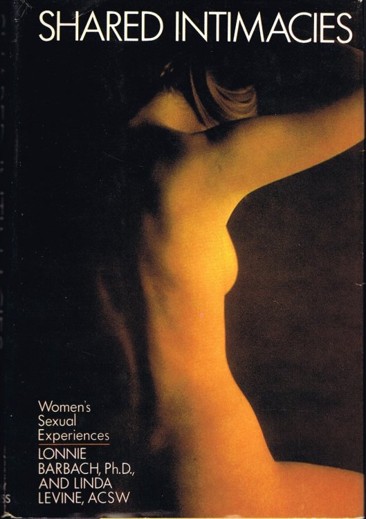 Shared Intimacies: Women's Sexual Experiences