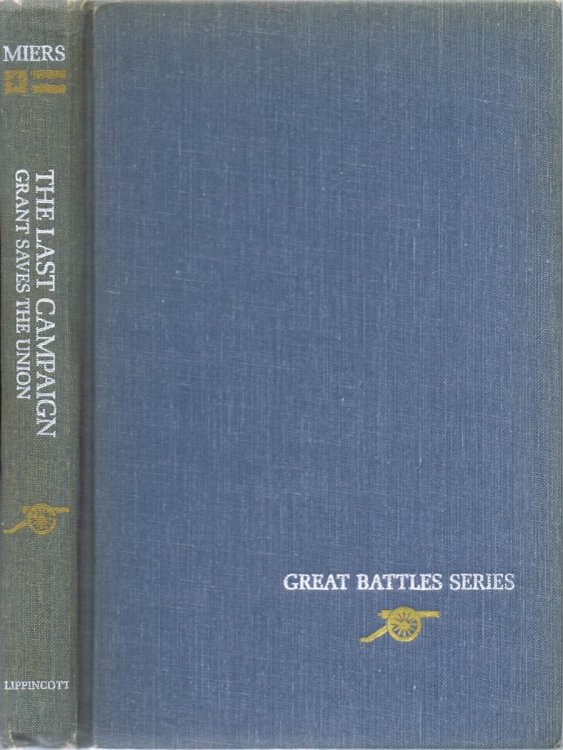 The Last Campaign: Grant Saves the Union