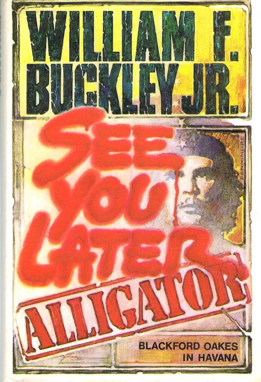 See You Later, Alligator: Blackford Oakes in Havana