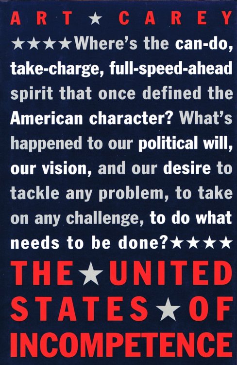 The United States of Incompetence