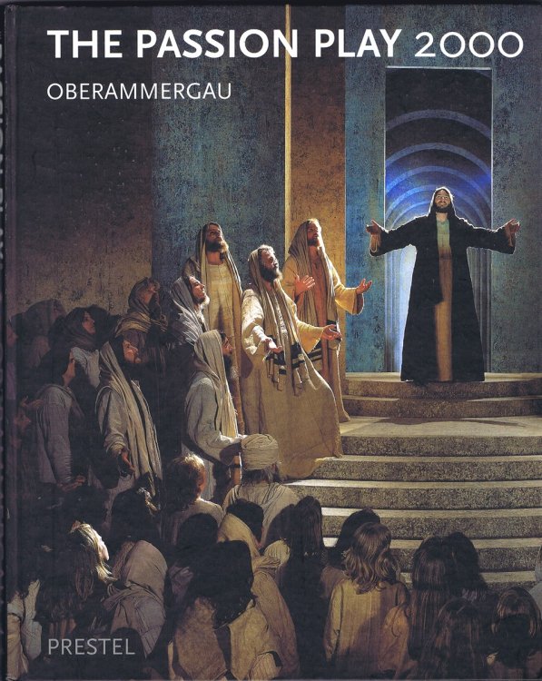The Passion Play 2000: Oberammergau