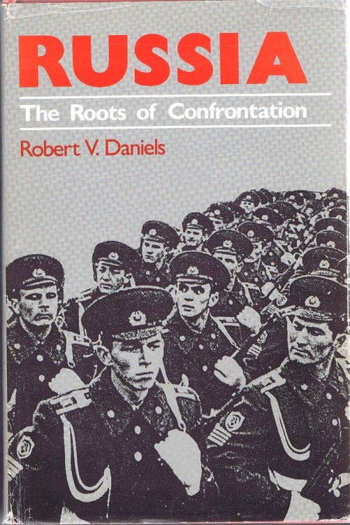 Russia: The Roots of Confrontation