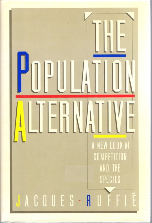 The Population Alternative: A New Look at Competition and the Species
