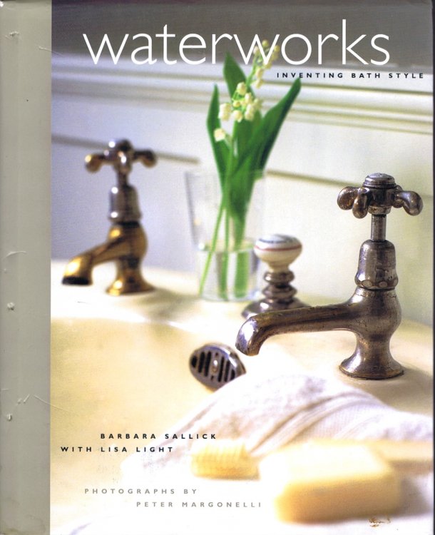 Waterworks: Inventing Bath Style