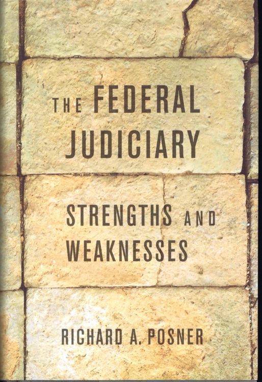 The Federal Judiciary: Strengths and Weaknesses