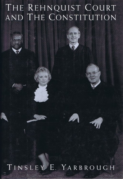 The Rehnquist Court and the Constitution
