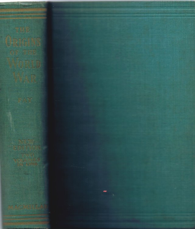 The Origins the World War (Second Edition, Revised; Two Volumes in One)