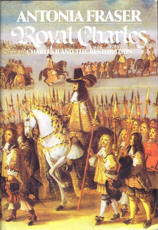 Royal Charles: Charles II and the Restoration