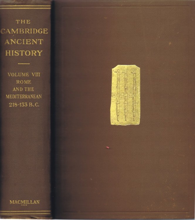 The Cambridge Ancient History, Volume VIII, Rome and the Mediterranean, 218-133 B.C.
