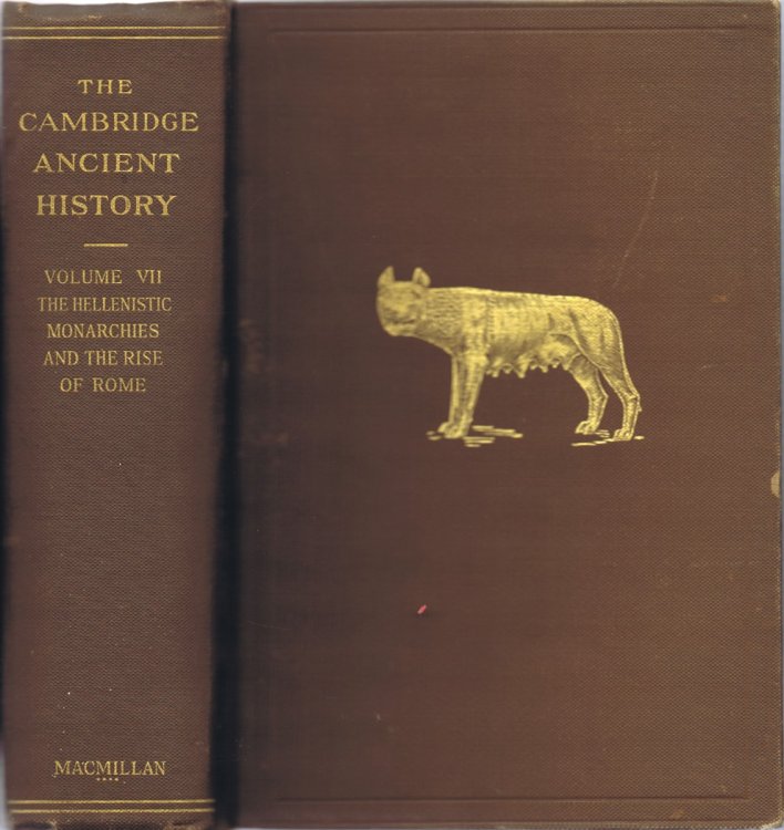 The Cambridge Ancient History, Volume VII, The Hellenistic Monarchies and the Rise of Rome