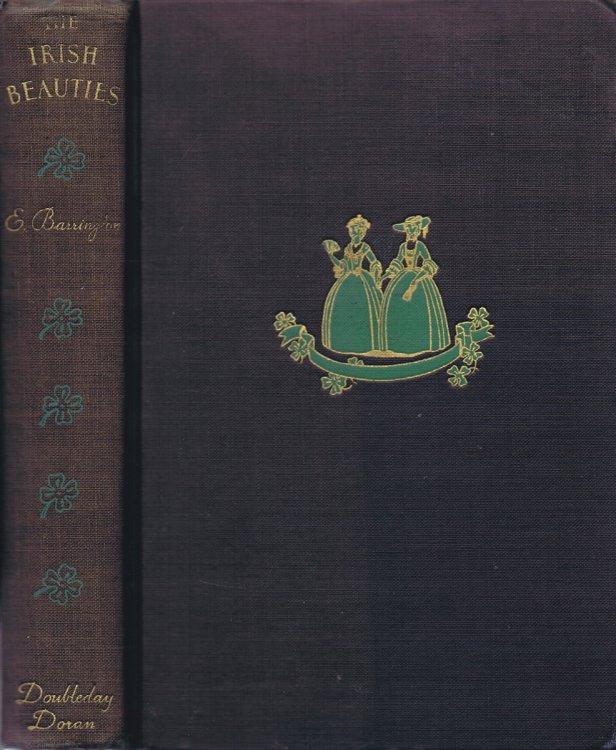 The Irish Beauties: A Romance of the Luck of the Gunnings
