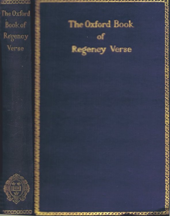 The Oxford Book of Regency Verse (1798-1837)