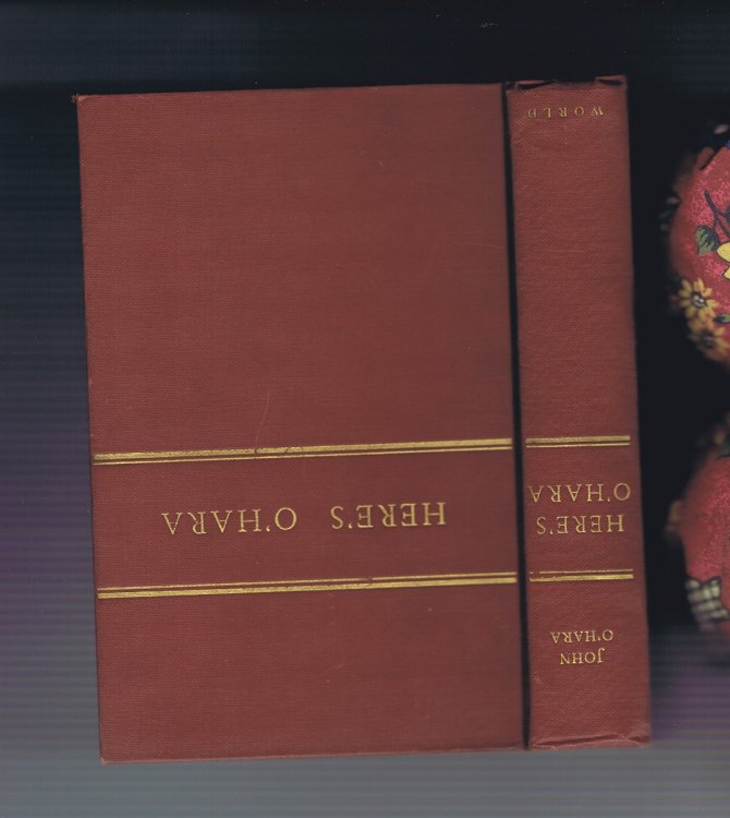 Here's O'Hara: Three Novels and Twenty Short-Stories