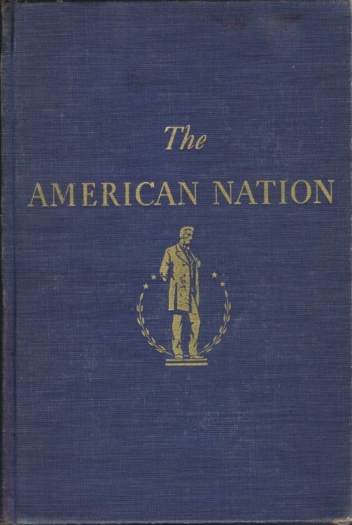 The American Nation. A History of the United States from 1865 to the Present