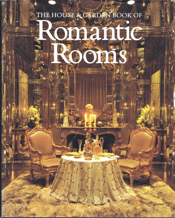 The House & Garden Book of Romantic Rooms