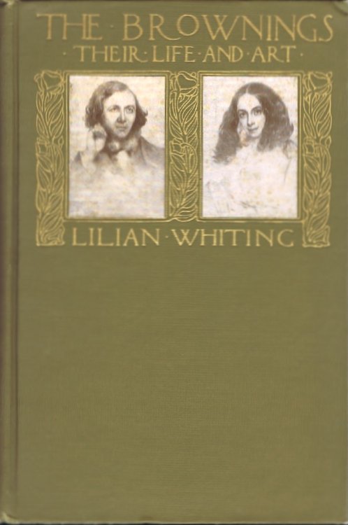 The Brownings: Their Life and Art