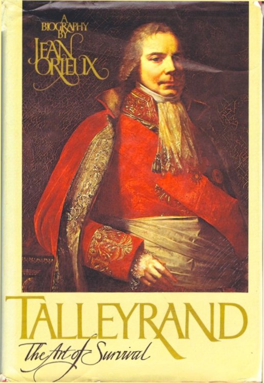 Talleyrand: The Art of Survival