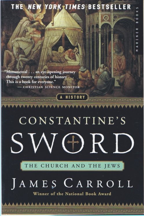 Constantine's Sword: The Church and the Jews, A History
