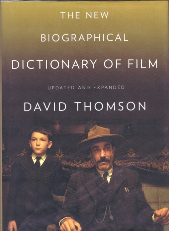 The New Biographical Dictionary of Film: Fifth Edition, Completely Updated and Expanded