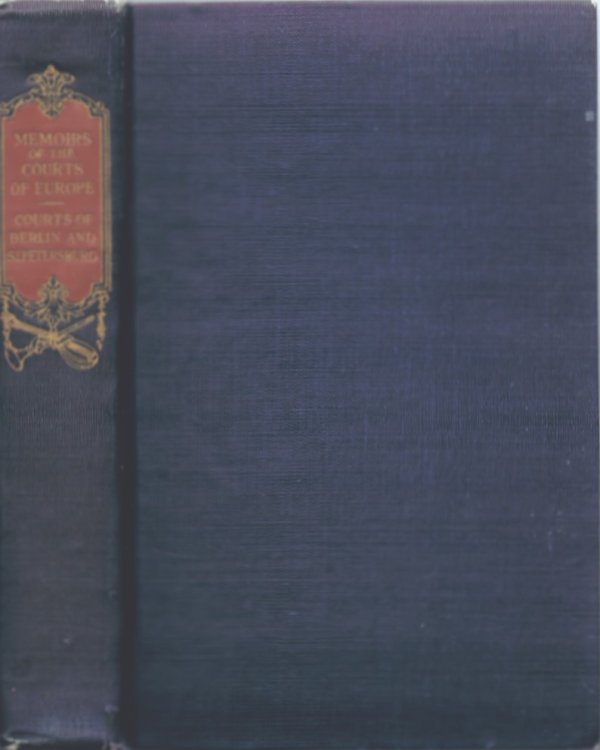 Memoirs of the Courts of Berlin and St. Petersburg