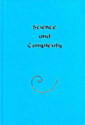Science and Complexity: Proceedings of an Interdisciplinary IBM Conference, London, February 1985