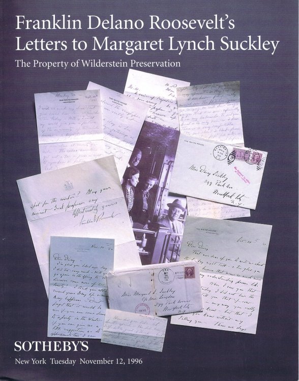 FRANKLIN DELANO ROOSEVELT'S LETTERS TO MARGARET LYNCH SUCKLEY (November 12, 1996, NY)