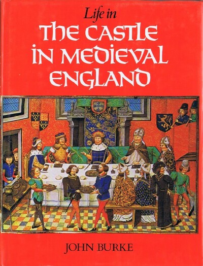 Life In The Castle In Medieval England