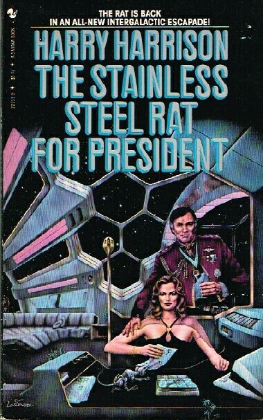 THE STAINLESS STEEL RAT FOR PRESIDENT