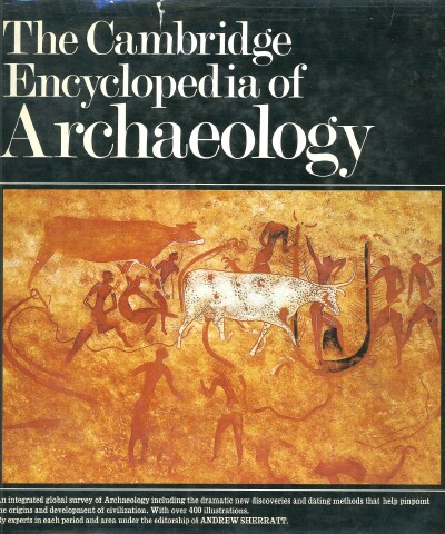 THE CAMBRIDGE ENCYCLOPEDIA OF ARCHAEOLOGY